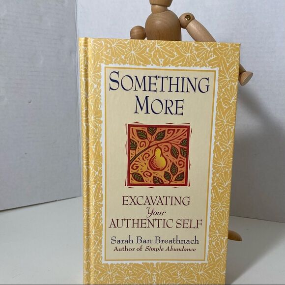 NEW, “Something More“ self-help book Excavating Your Authentic Self, psychology - Picture 2 of 2
